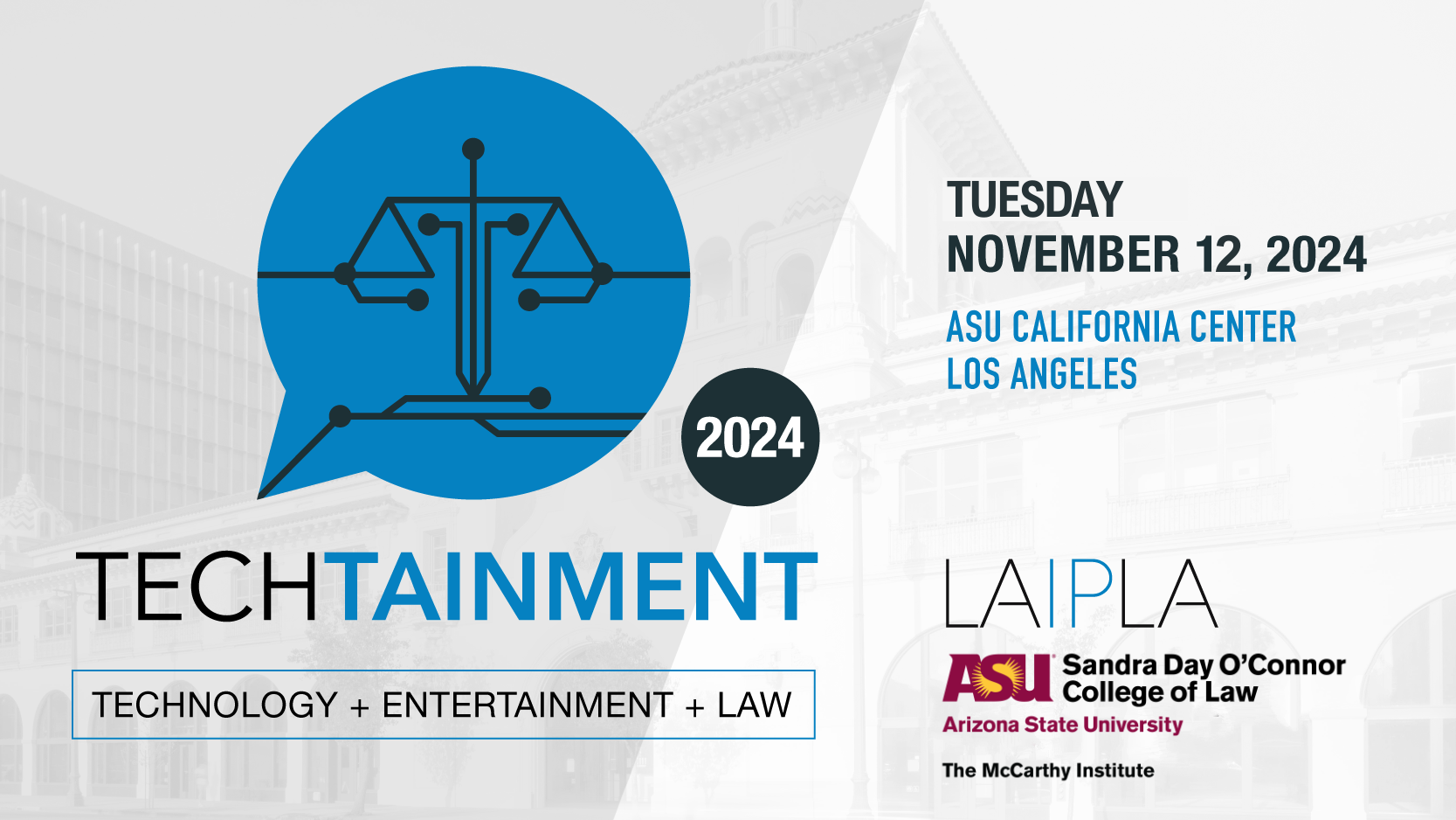 TechTainment 2024 - Tuesday, November 12, 2024. ASU California Center, Los Angeles